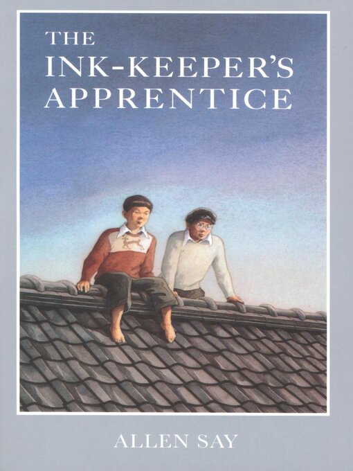 Title details for The Ink-Keeper's Apprentice by Allen Say - Available